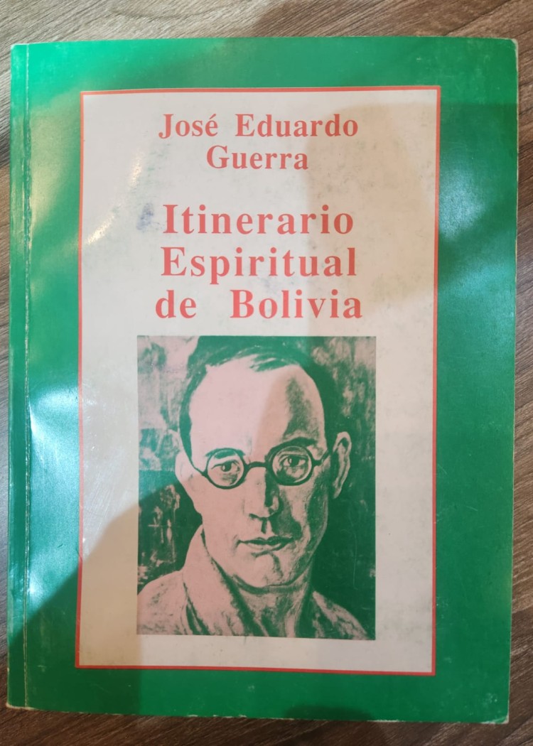 imagen del post ITINERARIO ESPIRITUAL DE BOLIVIA, JOSÉ EDUARDO GUERRA, 1989