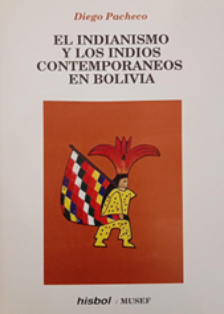 imagen del post EL INDIANISMO Y LOS INDIOS CONTEMPORANEOS EN BOLIVIA.