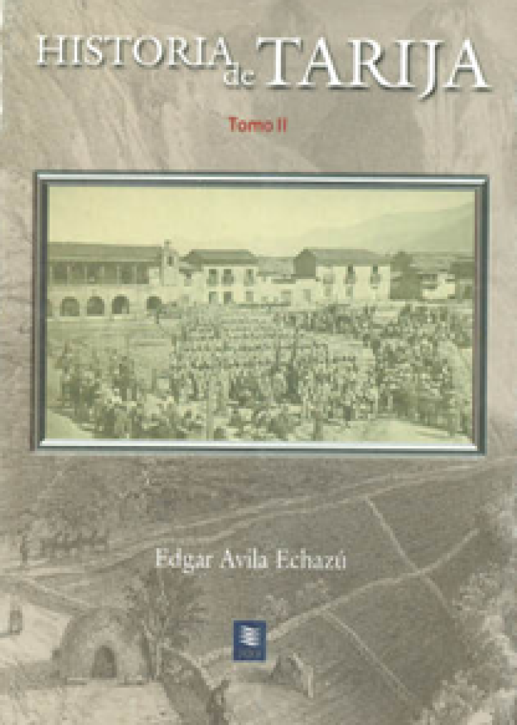 imagen del post HISTORIA DE TARIJA. Tomo II