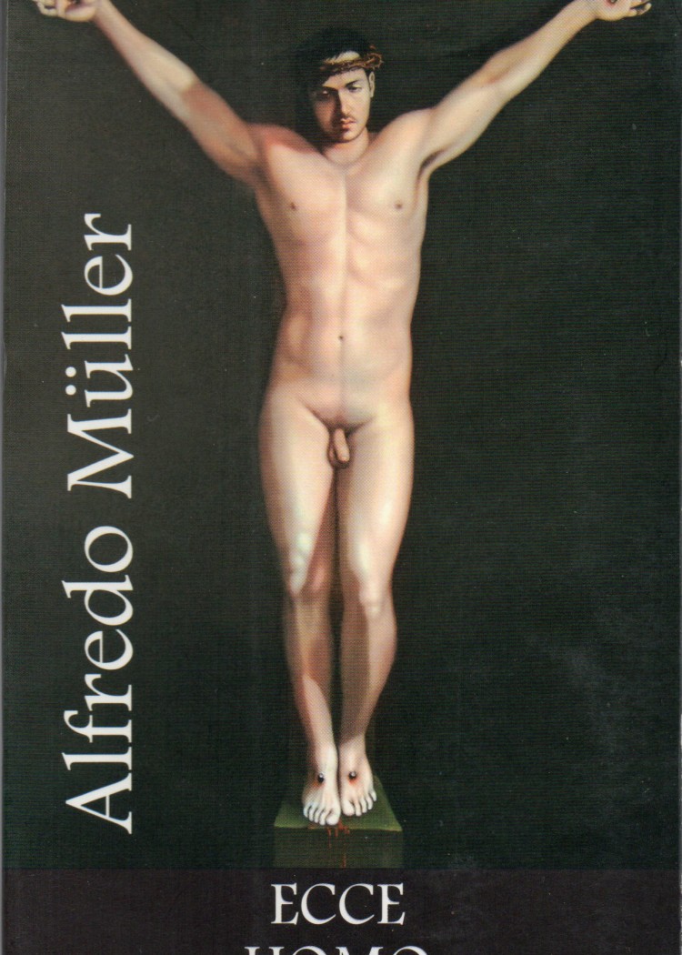 imagen del post ECCE HOMO, ALFREDO MÜLLER