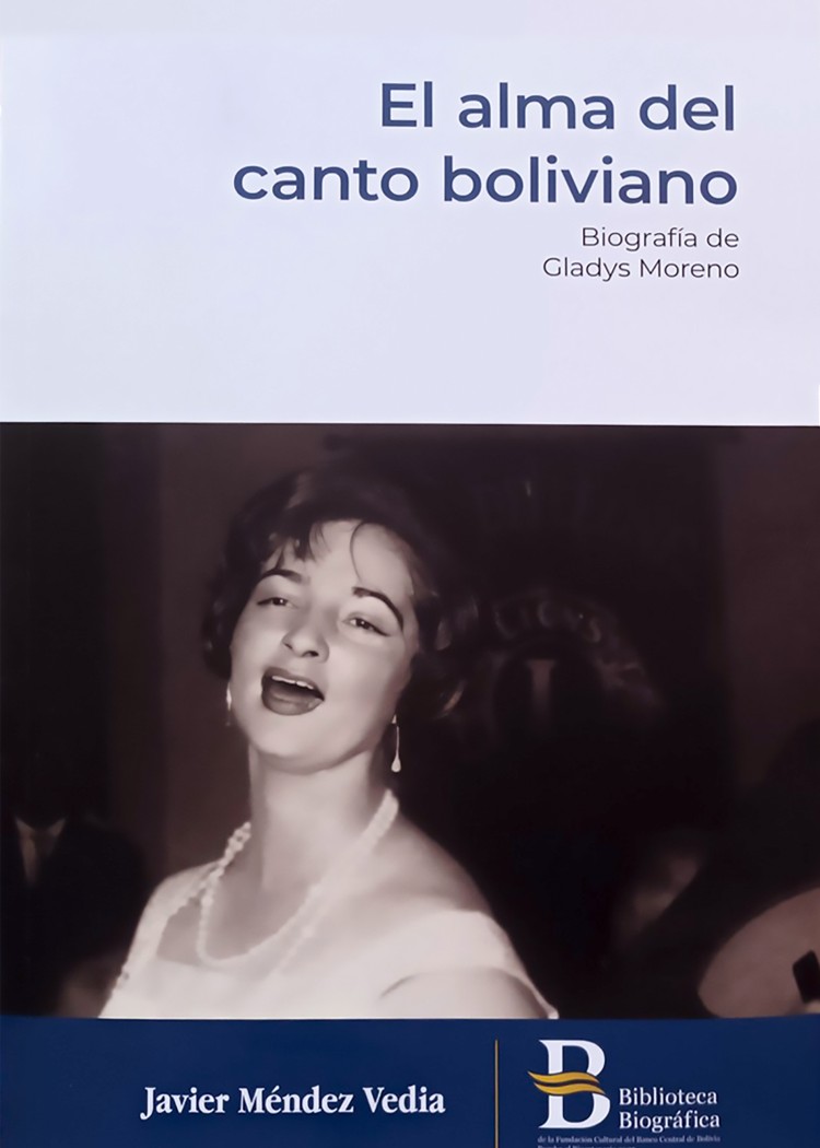 imagen del post El alma del canto boliviano. Biografía de Gladys Moreno