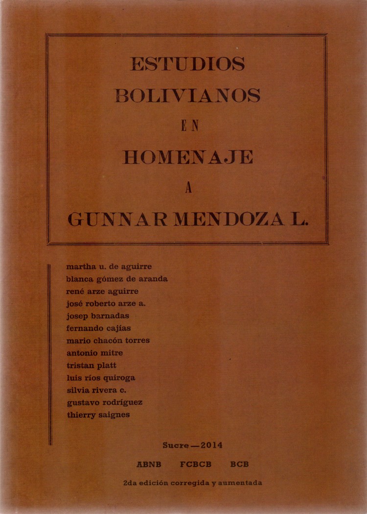 imagen del post ESTUDIOS BOLIVIANOS EN HOMENAJE A GUNNAR MENDOZA L.