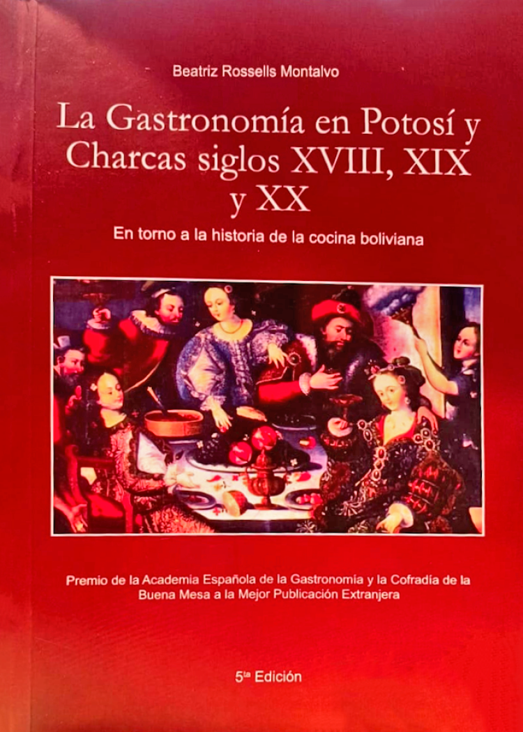 imagen del post LA GASTRONOMÍA EN POTOSÍ Y CHARCAS, SIGLOS XVIII, XIX Y XX, EN TORNO A LA HISTORIA DE LA COCINA BOLIVIANA
