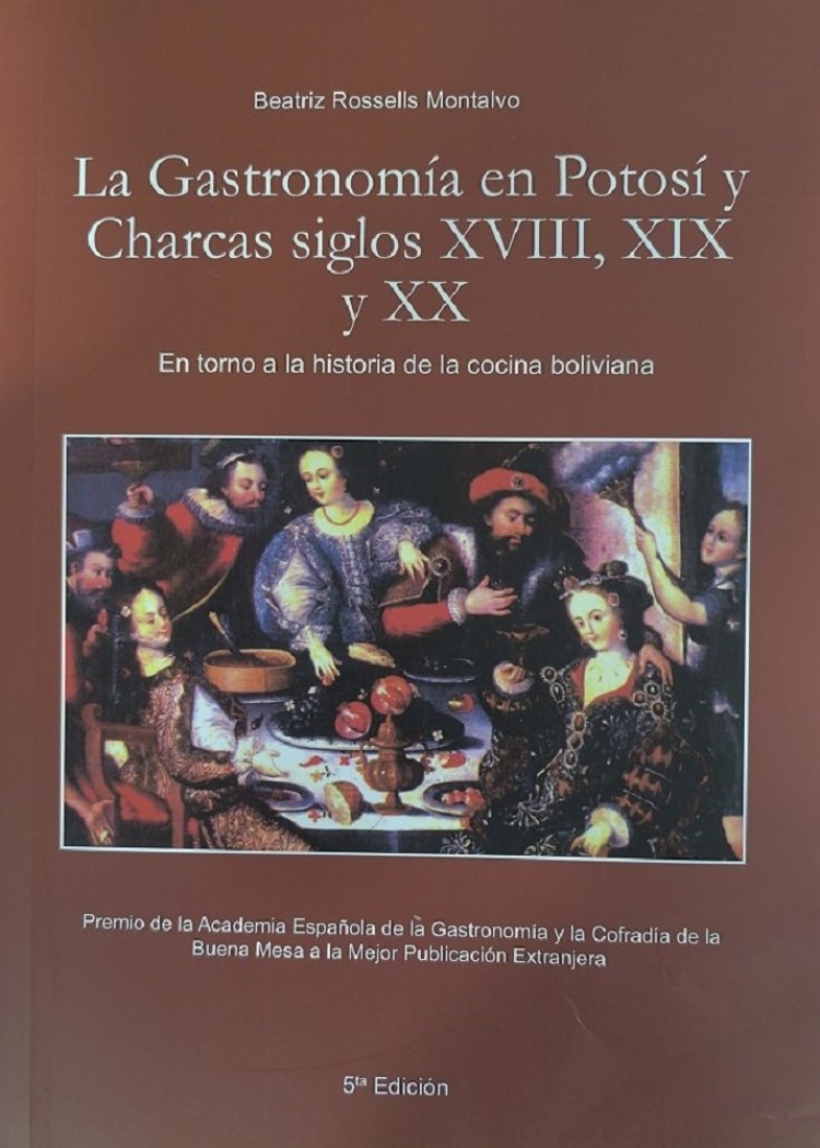 imagen del post LA GASTRONOMÍA EN POTOSÍ Y CHARCAS, SIGLOS XVIII, XIX Y XX, EN TORNO A LA HISTORIA DE LA COCINA BOLIVIANA