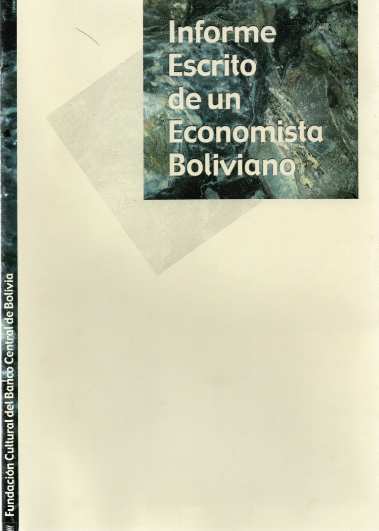 imagen del post INFORME ESCRITO DE UN ECONOMISTA BOLIVIANO
