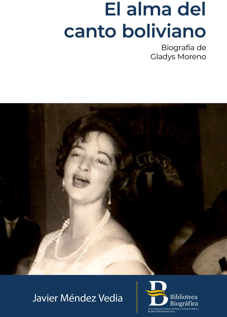 imagen del post El alma del canto boliviano. Biografía de Gladys Moreno